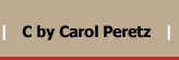 C by Carol Peretz